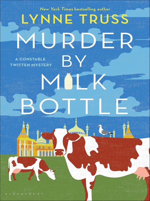 Title details for Murder by Milk Bottle by Lynne Truss - Available